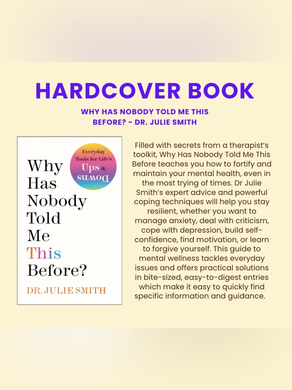 Why Has Nobody Told Me This Before? - Hardcover Book